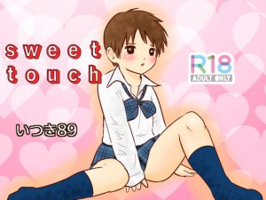[RJ240921] (いつき89) sweet touch