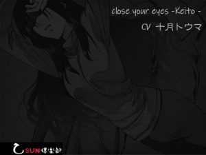 [RJ288789] (乙SUN倶楽部) close your eyes-Keito-