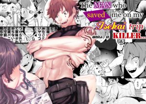 [RJ331824] (さきっちょだけ!) [ENG Ver.] The Man Who Saved Me on my Isekai Trip was a Killer…