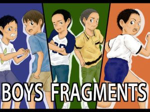 [RJ385085] (prismatic boy)
BOYS FRAGMENTS