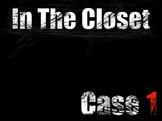 【CV:三橋渡】In The Closet ～Case1～ 被害者A【監禁・凌辱】