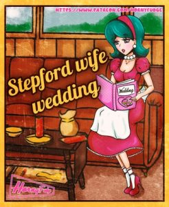 [RJ01045085] (HornyFudge)
Stepford wife wedding | Complete comic (8 pages)