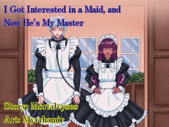 I Got Interested in a Maid, and Now He's My Master