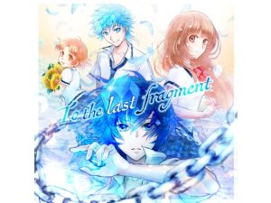 [RJ01087642] (Fragment of Time Project)
『To the last fragment』