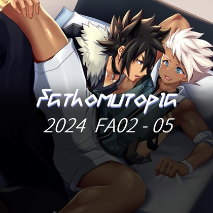 Fathomutopia 2024 FA02-05