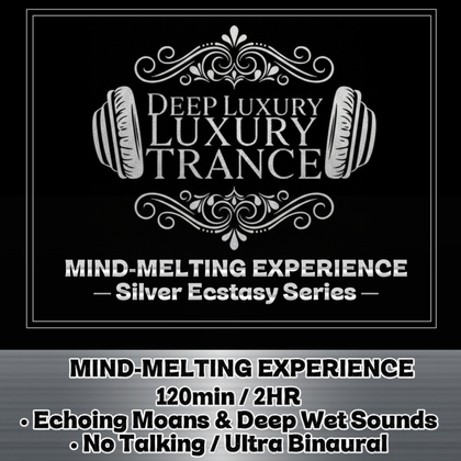 DEEP LUXURY IMMERSION Binaural Breath & Rich Textured Sounds -ディープラグジュアリートランス  心を溶かす体験:響き渡るあえぎ声と深く湿った音-